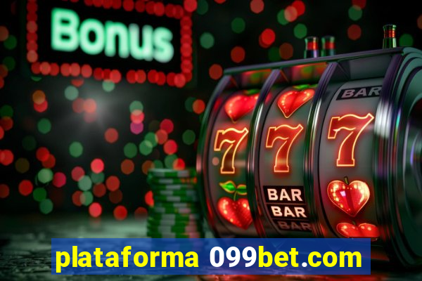 plataforma 099bet.com