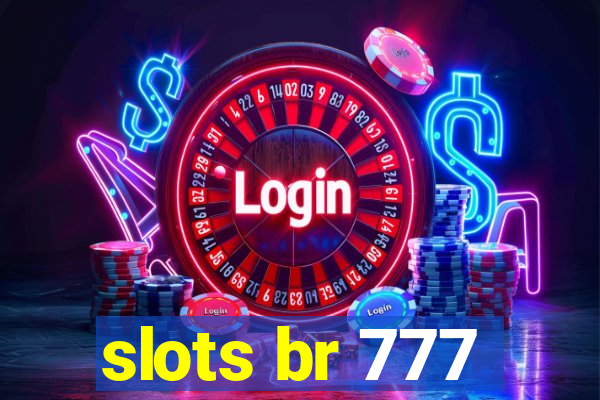 slots br 777