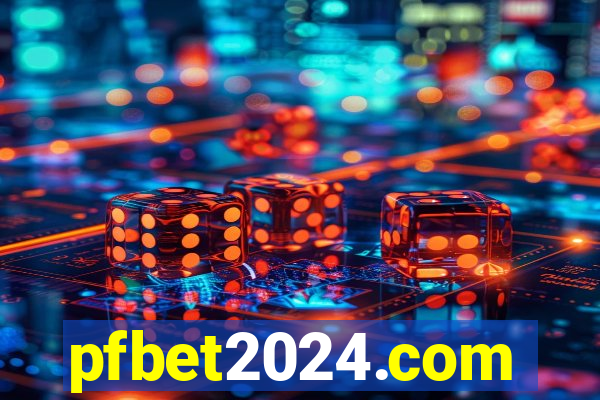 pfbet2024.com