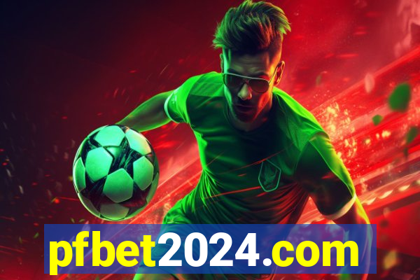 pfbet2024.com