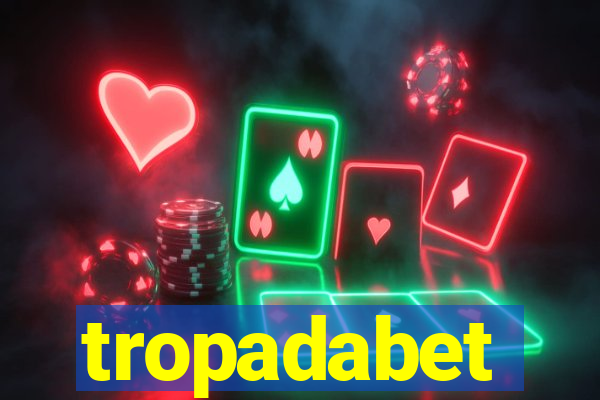 tropadabet