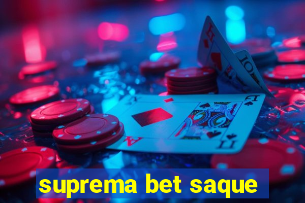 suprema bet saque