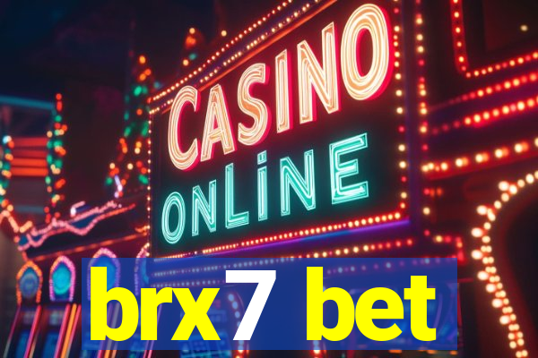 brx7 bet