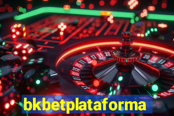 bkbetplataforma