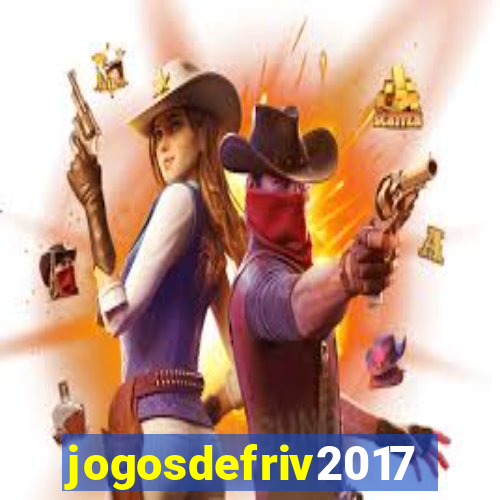 jogosdefriv2017