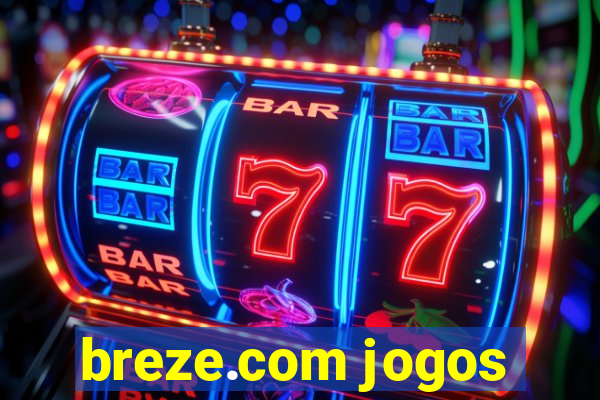 breze.com jogos