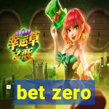 bet zero