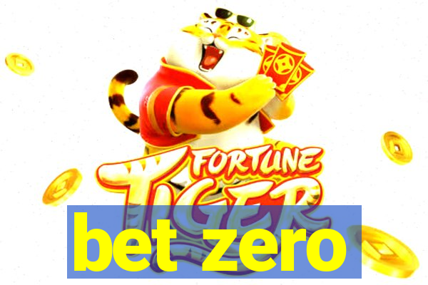 bet zero