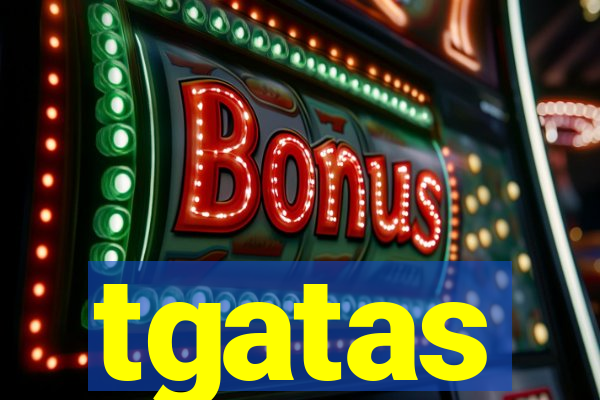 tgatas