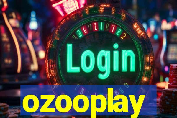 ozooplay