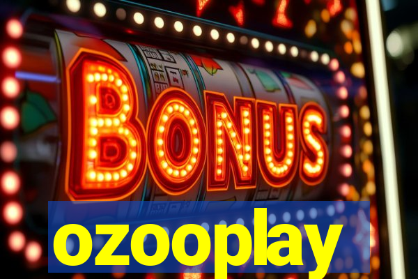 ozooplay