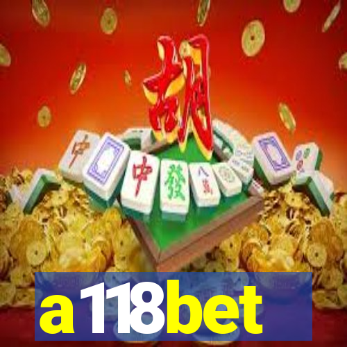 a118bet