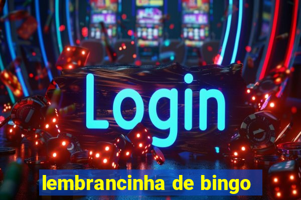 lembrancinha de bingo