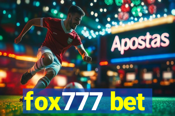 fox777 bet