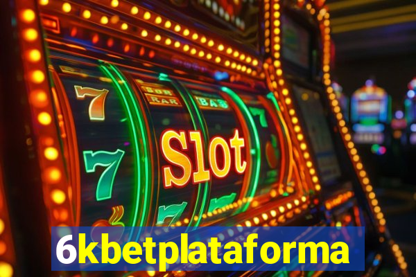 6kbetplataforma