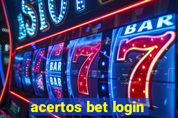 acertos bet login