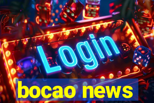 bocao news