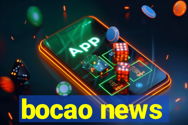 bocao news