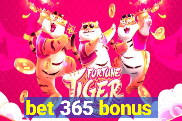 bet 365 bonus