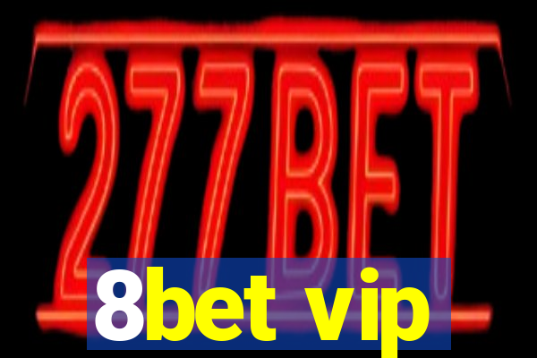 8bet vip