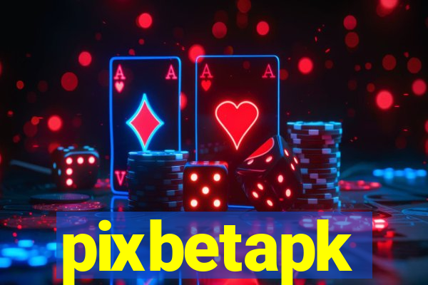 pixbetapk