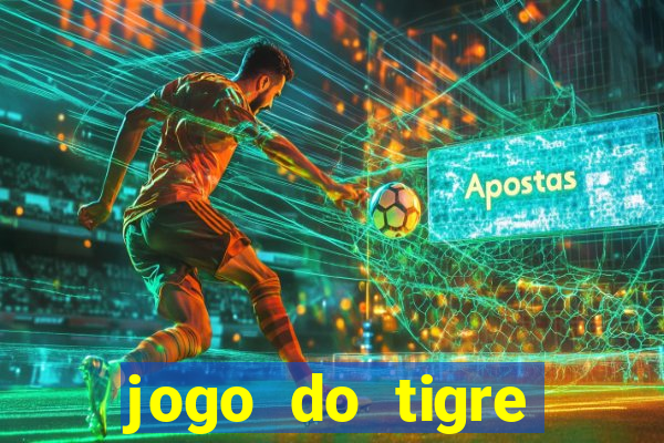 jogo do tigre ganha dinheiro mesmo