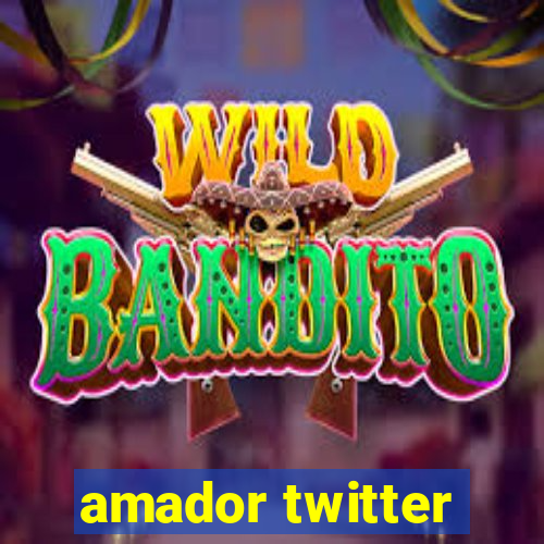 amador twitter