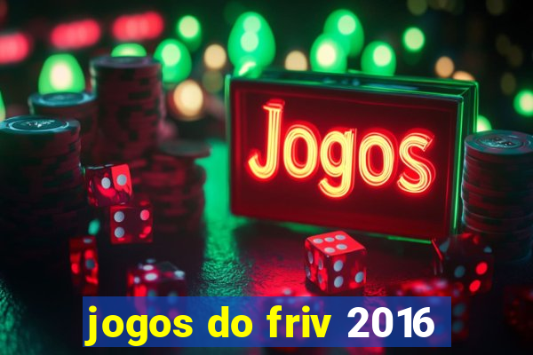 jogos do friv 2016