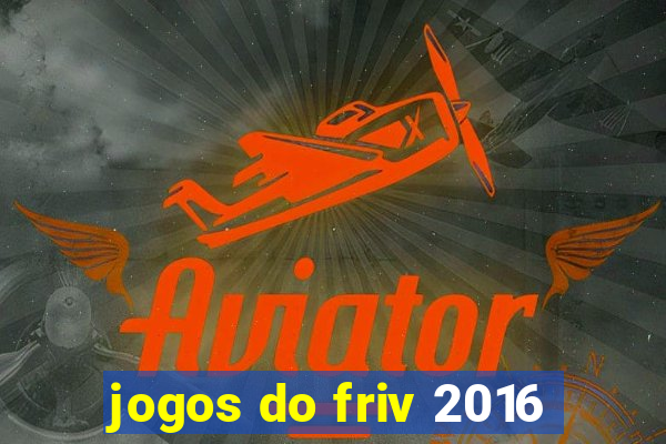 jogos do friv 2016