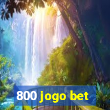 800 jogo bet