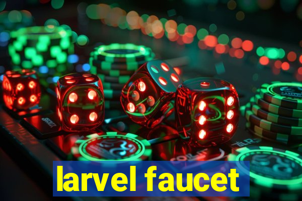 larvel faucet