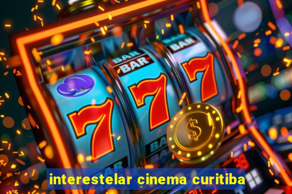 interestelar cinema curitiba