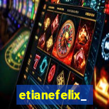 etianefelix_