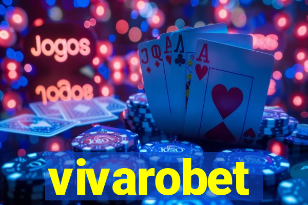 vivarobet