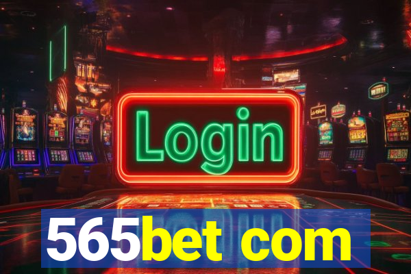 565bet com