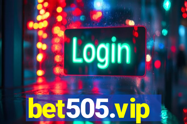 bet505.vip