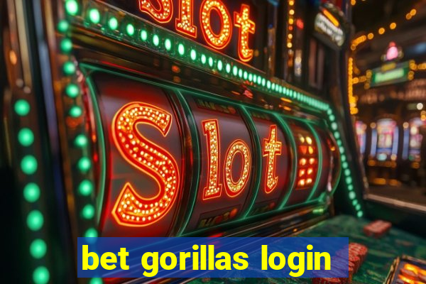 bet gorillas login