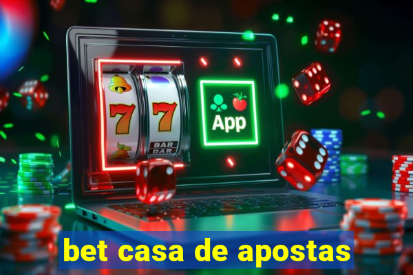 bet casa de apostas