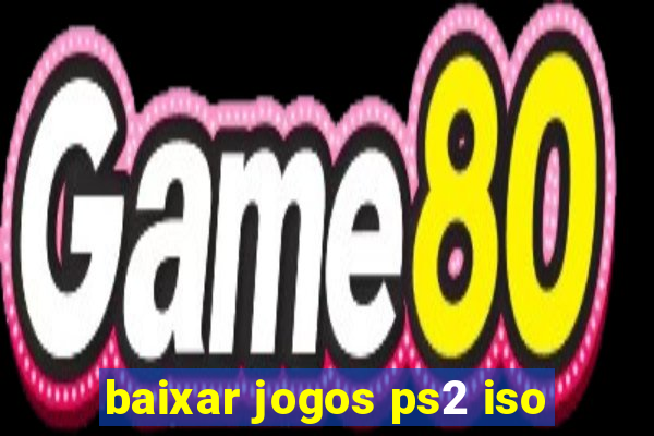 baixar jogos ps2 iso