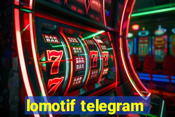 lomotif telegram