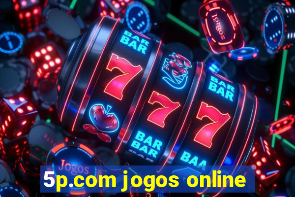 5p.com jogos online