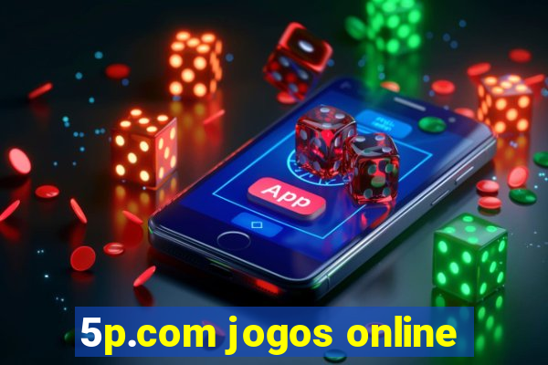 5p.com jogos online