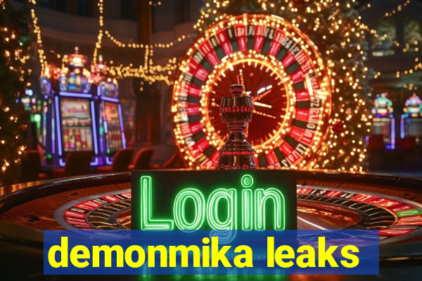 demonmika leaks