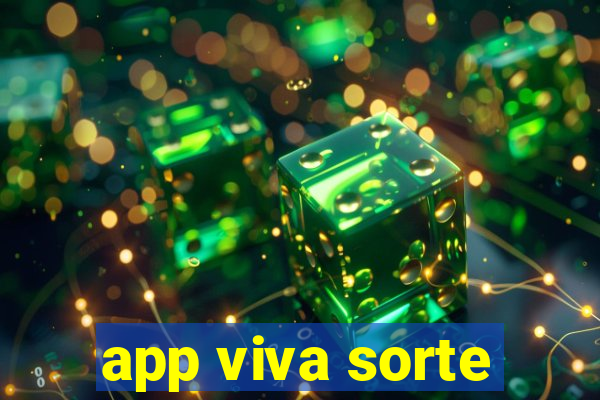 app viva sorte