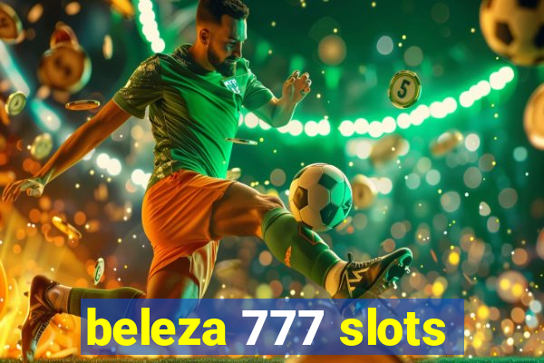 beleza 777 slots