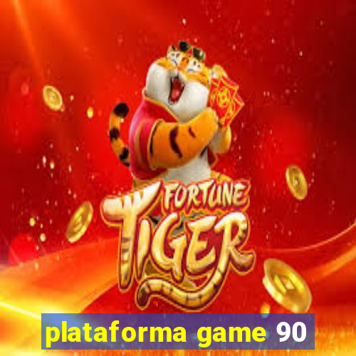 plataforma game 90