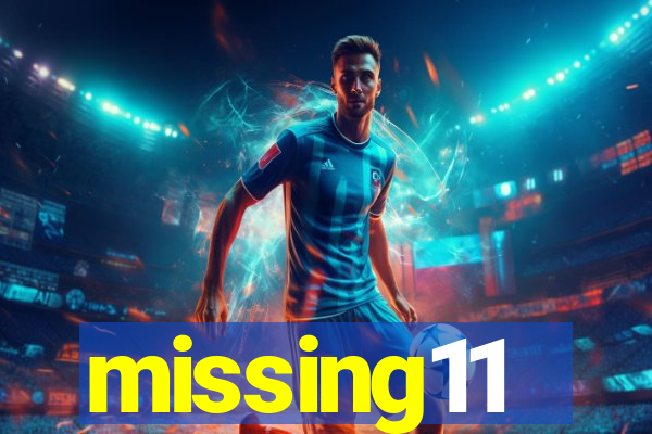 missing11