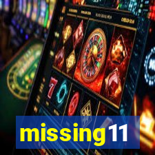 missing11