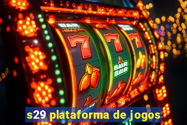 s29 plataforma de jogos