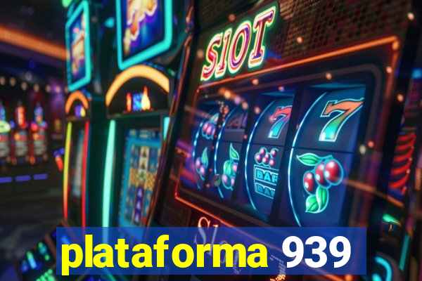 plataforma 939